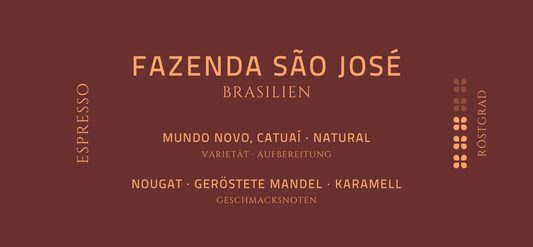 FAZENDA SÃO JOSÉ · BRASILIEN · ESPRESSO