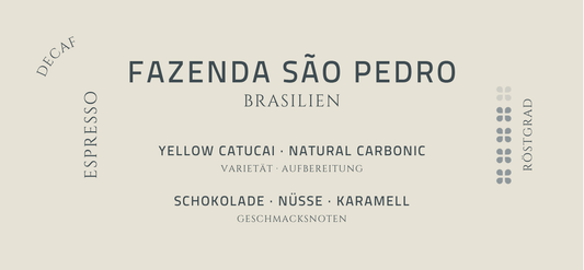 FAZENDA SÃO PEDRO · BRASILIEN · DECAF ESPRESSO